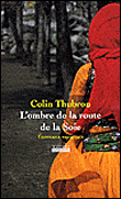 L'ombre de la route de la soie&nbsp;-&nbsp;Colin Thubron