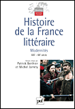 Histoire de la France littéraire&nbsp;-&nbsp;Michel Prigent, Philippe Berthier, Michel Jarrety
