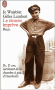 Le témoin imprévu&nbsp;-&nbsp;J. Wajsblat, G. Lambert
