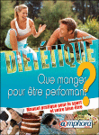 Di�t�tique, que manger pour �tre performant ?