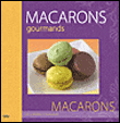 Macarons gourmands&nbsp;-&nbsp;Philippe Chavanne