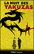La nuit des yakuzas&nbsp;-&nbsp;Anne Calmels