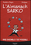Almanach Sarkozy&nbsp;-&nbsp;Frédéric Pagès