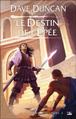 La septième épée, T3&nbsp;-&nbsp;Dave Duncan