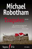 Traquées&nbsp;-&nbsp;Michaël Robotham