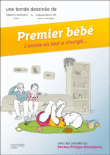 Premier bébé, l'année où tout à changé&nbsp;-&nbsp;Maxime Garbarini, Jacques-Olivier Pô, Philippe Grandsenne