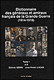 Dictionnaire des généraux et amiraux français&nbsp;-&nbsp;G. Géhin, J.P. Lucas