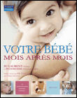 Votre b�b� mois apr�s mois