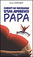 Carnet de grossesse d'un apprenti papa