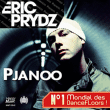 Eric Prydz&nbsp;-&nbsp;Pjanoo