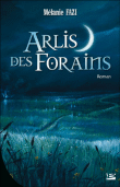 Arlis des forains&nbsp;-&nbsp;Mélanie Fazi