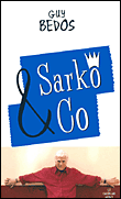 Sarko et co&nbsp;-&nbsp;Guy Bedos