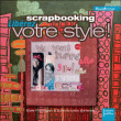 Scrapbooking, libérez votre style&nbsp;-&nbsp;Emmanuelle Ballereau, Elsie Flannigan