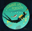 Comme un poisson&nbsp;-&nbsp;Jacques Berne, Eric Puybaret