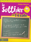 Le sottisier de l'école&nbsp;-&nbsp;Philippe Mignaval