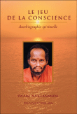 Le jeu de la conscience&nbsp;-&nbsp;Paramahansa Muktananda