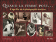 Quand la femme pose... l'âge d'or de la photographie érotique&nbsp;-&nbsp;Jo Richardson, Paul Richardson
