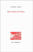 Merveilles de paris&nbsp;-&nbsp;Léon-Paul Fargue