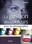 La gestion des couleurs pour les photographes&nbsp;-&nbsp;Jean Delmas