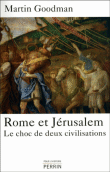 Rome et Jérusalem&nbsp;-&nbsp;Martin Goodman