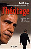 L'héritage : les grands défis internationaux&nbsp;-&nbsp;David E. Sanger