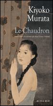Le chaudron&nbsp;-&nbsp;Kiyoko Murata