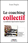 Coaching collectif, la méthode Appreciative inquiry&nbsp;-&nbsp;J. Pages