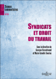 Syndicats et droit du travail&nbsp;-&nbsp;G. Borenfreund, Marie-Armelle Souriac