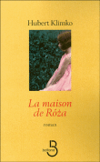 La maison de Roza&nbsp;-&nbsp;Hubert Klimko