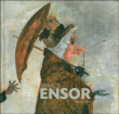James Ensor : collection du Musée royal des Beaux-Arts d'Anvers&nbsp;-&nbsp;Herwig Todts