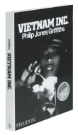 Vietman Inc.&nbsp;-&nbsp;Philip Jones Griffiths