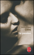 Sa passion&nbsp;-&nbsp;Véronique Olmi