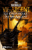 Vif-Argent, T3&nbsp;-&nbsp;Stan Nicholls