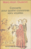 Concerto pour quatre consonnes sans voyelles&nbsp;-&nbsp;Marc-Alain Ouaknin