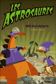Les astrosaures, T2&nbsp;-&nbsp;Steve Cole