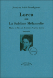 Federico Garcia Lorca&nbsp;-&nbsp;Jocelyne Bourligueux