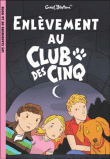 Le Club des Cinq - Enlèvement au Club des Cinq