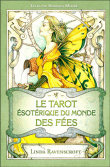 Le tarot ésotérique du monde des fées&nbsp;-&nbsp;Barbara Moore, Linda Ravenscroft, Diane Thivierge