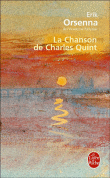 La chanson de Charles Quint&nbsp;-&nbsp;Erik Orsenna