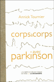 Corps � corps avec Parkinson