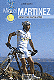 Une croix sur le vélo&nbsp;-&nbsp;Miguel Martinez