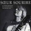 Soeur Sourire&nbsp;-&nbsp;La Nonne chantante