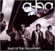 A-Ha&nbsp;-&nbsp;Foot of the mountain