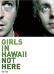 Not here&nbsp;-&nbsp;Girls In Hawaii