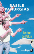 Le rire de Pékin&nbsp;-&nbsp;Basile Panurgias