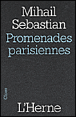 Promenades parisiennes&nbsp;-&nbsp;Mihail Sebastian
