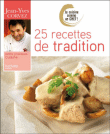 Je cuisine comme un chef : 25 recettes de tradition&nbsp;-&nbsp;Collectif