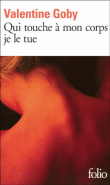 Qui touche à mon corps je le tue