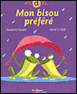 Mon bisou préféré&nbsp;-&nbsp;Elisabeth Coudol, Hervé Le Goff