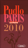 Le Pudlo 2010 : Paris&nbsp;-&nbsp;Gilles Pudlowski